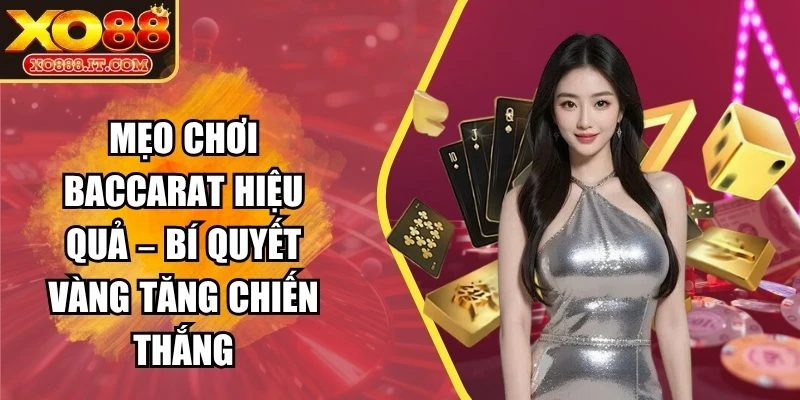 Mẹo Chơi Baccarat